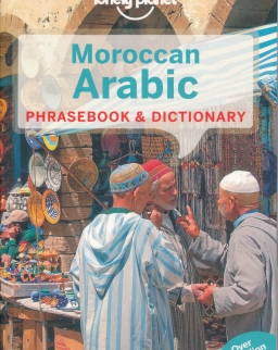 Moroccan Arabic Phrasebook and Dictionary 4th Edition - Lonely Planet