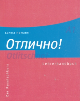 Otlitschno! A1: Der Russischkurs Lehrerhandbuch