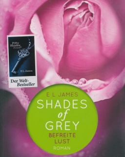 E L James: Shades of Grey - Befreite Lust: Band 3