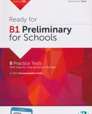 Ready for B1 Preliminary for Schools - 8 Practice Tests with downloadable audio