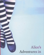 Lewis Carroll: Alice's Adventures in Wonderland and Through the Looking Glass