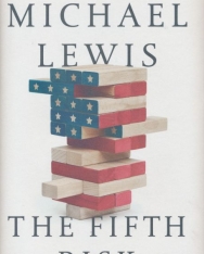 Michael Lewis: The Fifth Risk