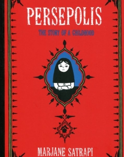 Marjane Satrapi: Persepolis: The Story of an Iranian Childhood