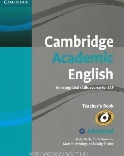 Cambridge Academic English C1 Advanced Teacher's Book : An Integrated Skills Course for EAP