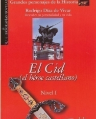 El Cid - Rodrigo Díaz de Vivar - Colección Grandes personajes de la Historia Nivel I