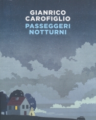 Gianrico Carofiglio: Passeggeri notturni