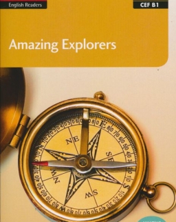 Amazing Explorers with Free online audio - Collins English Readers - Amazing People Level 3