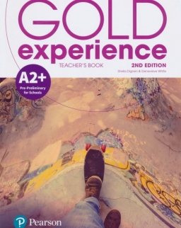 Gold Experience (2nd Edition) A2+ Pre-Preliminary for Schools Teacher's Book with Online Practice & Online Resources