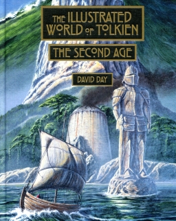 David Day : The Illustrated World of Tolkien: The Second Age