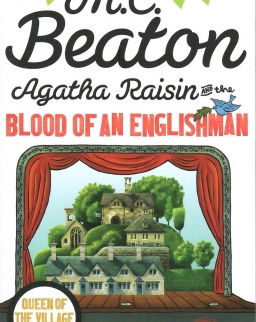 M. C. Beaton: Agatha Raisin and the Blood of an Englishman