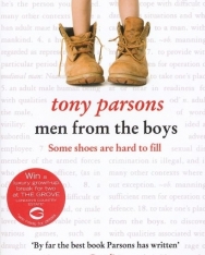 Tony Parsons: Men from the Boys - Some shoes are hard to fill