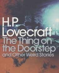 H. P. Lovecraft: The Thing on the Doorstep