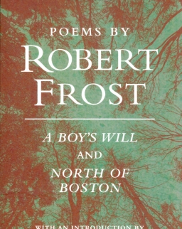 Frost: Poems by Robert Frost - A Boys Will and North of Boston (Signet Classic)