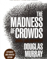 Douglas Murray: The Madness of Crowds: Gender, Race and Identity