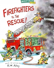 Firefighters to the Rescue!