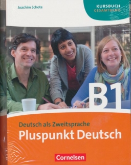 Pluspunkt Deutsch - Der Integrationskurs Deutsch als Zweitsprache B1 Kursbuch und Arbeitsbuch mit CD