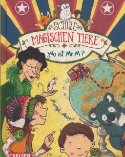 Margit Auer: Die Schule der magischen Tiere 07: Wo ist Mr. M?