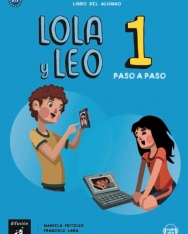 Lola y Leo Paso a Paso 1. Libro del Alumno A1.1