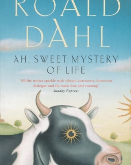 Roald Dahl: Ah, Sweet Mystery of Life