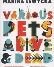 Marina Lewycka: Various Pets Alive &Dead