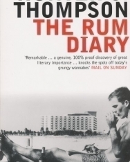 Hunter S. Thompson: The Rum Diary : A Novel