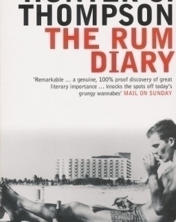 Hunter S. Thompson: The Rum Diary : A Novel