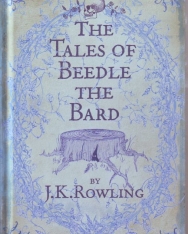 J. K. Rowling: The Tales of Beedle the Bard