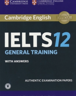 Cambridge IELTS 12 Official Authentic Examination Papers Student's Book with Answers and with Audio