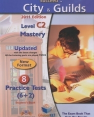 Succeed in City & Guilds Level C2 Mastery Student's Book - 8 Practice Tests with MP3 Cd and Answer Key