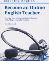 Become an Online English Teacher - Essential tools, strategies and methodologies for building a successful business