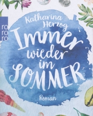 Katharina Herzog: Immer wieder im Sommer