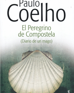 Paulo Coelho: El Peregrino de Compostela (Diario de un mago)