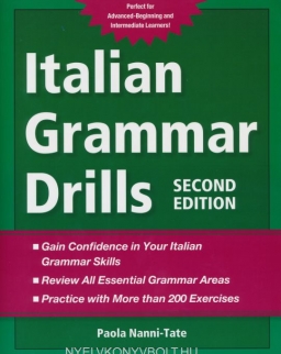 Italian Grammar Drills - Perfect for Advanced Beginning and Intermediate Learners - 2nd Edition