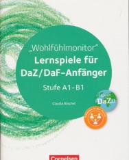 Wohlfühlmonitor: Lernspiele für DaZ/DaF-Anfänger (Stufe A1-B1) - Kopiervorlagen