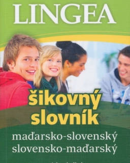 Lingea - Mad'arsko-slovenský, slovensko-mad'arský šikovný slovník 3. vydanie (Szlovák ügyes szótár)
