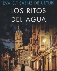 Eva García Sáenz de Urturi: Los ritos del agua - Trilogía de la Ciudad Blanca 2