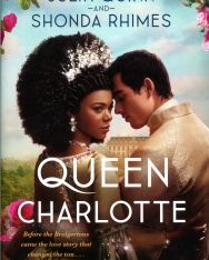 Julia Quinn, Shonda Rhimes: Queen Charlotte