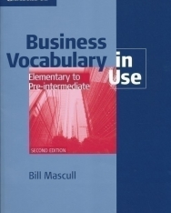 Business Vocabulary in Use Elementary to Pre-Intermediate - 2nd Edition - with Answers