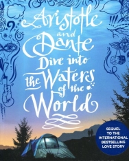 Benjamin Alire Sáenz: Aristotle and Dante Dive Into the Waters of the World