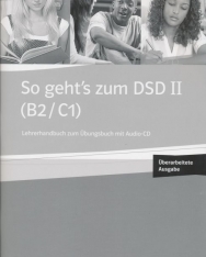So geht's zum DSD II B2/C1 Neue Ausgabe Lehrerhandbuch zum Übungsbuch mit Audio-CD