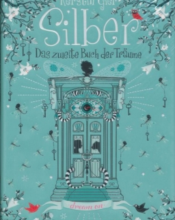 Kerstin Gier: Silber - Das zweite Buch der Träume