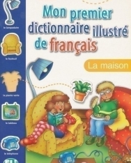 ELI Mon premier dictionnaire illustré de francais - La maison