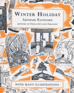 Arthur Ransome: Winter Hollday
