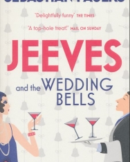 Sebastian Faulks: Jeeves and the Wedding Bells