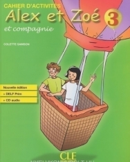 Alex et Zoé et compagnie niveau 3  Cahier d'Activités avec CD audio Nouvelle édition