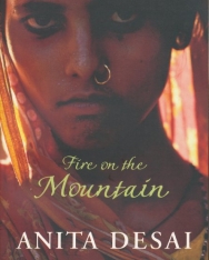 Anita Desai: Fire on the Mountain