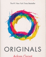 Originals: How Non-conformists Change the World