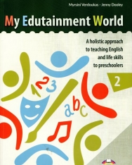 My Edutainment World 2 - A holistic approach to teaching English and life skills to preschoolers