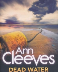 Ann Cleeves: Dead Water (Shetland Quartet 5)