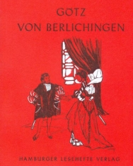Johann Wolfgang Goethe: Götz von Berlichingen mit der eisernen Hand (Hamburger Lesehefte)